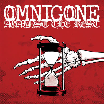Omnigone - Against The Rest (Bad Time Records, BTR043) • LP • Smash Red / White