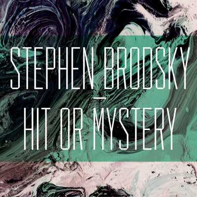 Stephen Brodsky - Hit Or Mystery (Little Black Cloud Records, LBC 008) • 12" • Clear/Black Center