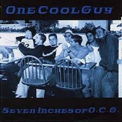 One Cool Guy - Seven Inches Of O.C.G. (Pinball Records, PR-003) • 7"