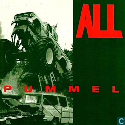 All - Pummel (Porterhouse Records, PHR-2015) • LP • 180g • Reissue, Remastered