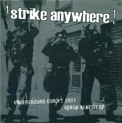 Strike Anywhere - Underground Europe 2001 (Genoa Benefit EP) (Scene Police, SCENEPOLICE 25) • 7" • Transparent Yellow