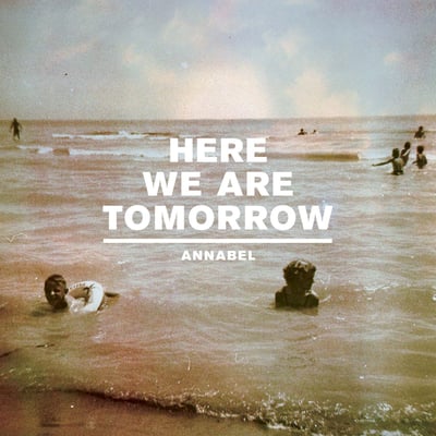 Annabel - Here We Are Tomorrow (Tiny Engines, TE105) • 7" • cobalt blue