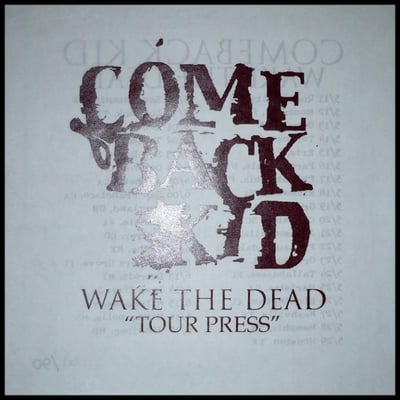 Comeback Kid - Wake the Dead (Tour Press, Translucent Green) 61/90
