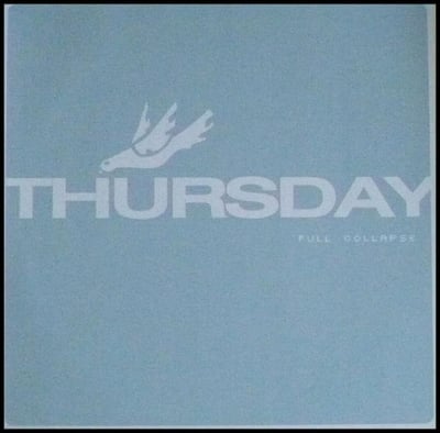 Thursday - Full Collapse (Second Press, White) /409