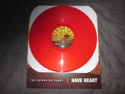 Have Heart - The Things We Carry (Bridge 9) 12" - Clear Red/1000