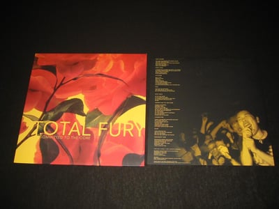 Total Fury - Commited to the Core (10" black one sided w/ etching)