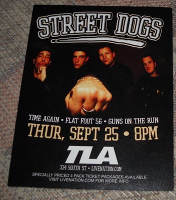 Street Dogs w/ Time Again, Flatfoot 56, Guns on the Run @ The Theater of Living Arts, Philadelphia, PA Sept 25, 2008 flyer