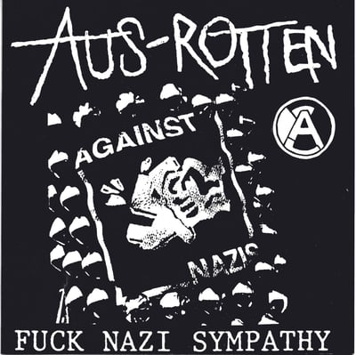 Aus-Rotten - Fuck Nazi Sympathy (Havoc Records, HC-7003) · 7" · Brown · Repress
