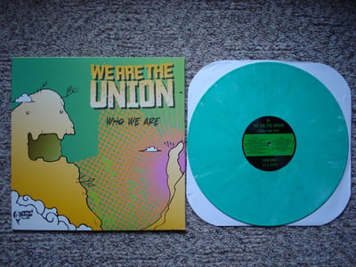 We Are The Union - Who We Are (Green) /200