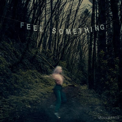 Movements - Feel Something (Fearless Records, FEAR00306) · LP · Black Doublemint Haze · Limited Edition, Repress