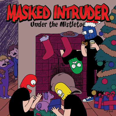 Masked Intruder - Under The Mistletoe (Red Scare, none) · 7"