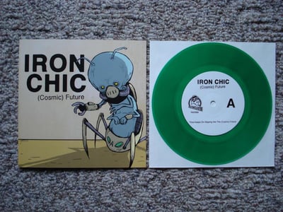 Iron Chic - Cosmic Future (Green) /200