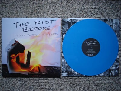 The Riot Before - Fists Buried In Pockets (Blue) /500