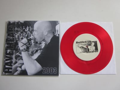Have Heart - 2003 Demo (Bottled Up) 7" 7th press - Clear Red/154