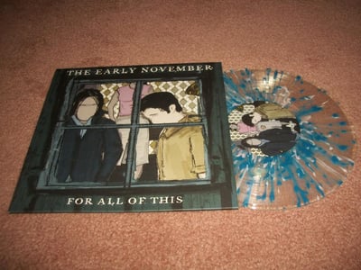 The Early November - For All of This | White & Blue Splatter | /200 | 2011 | ETR008