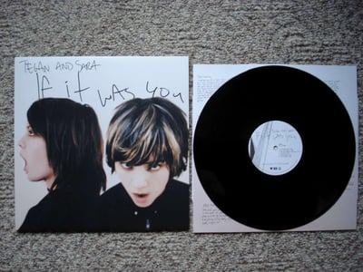 Tegan And Sara - If It Was You (Black) /?