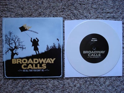 Broadway Calls - Be All That You Can't Be (White) HT Exclusive /500