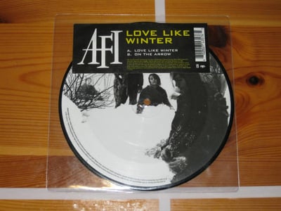 AFI Love Like Winter 2006 Interscope Picture disc, UK edition