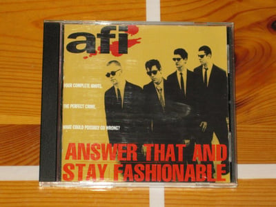 AFI Answer That and Stay Fashionable 1997 Nitro