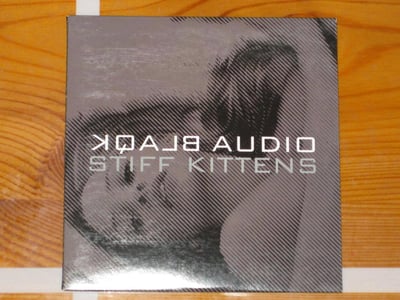 BLAQK AUDIO Stiff Kittens 2007 Interscope US edition
