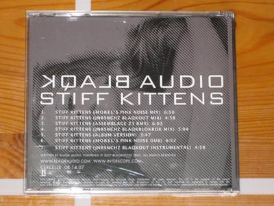 BLAQK AUDIO Stiff Kittens 2007 Remixes Interscope US edition