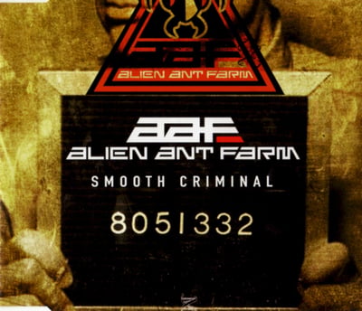 Alien Ant Farm - Smooth Criminal (Cleopatra, CLP 4805) · 7" · Limited Edition