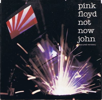 Pink Floyd - Not Now John (Columbia, 38-03905) · 7"