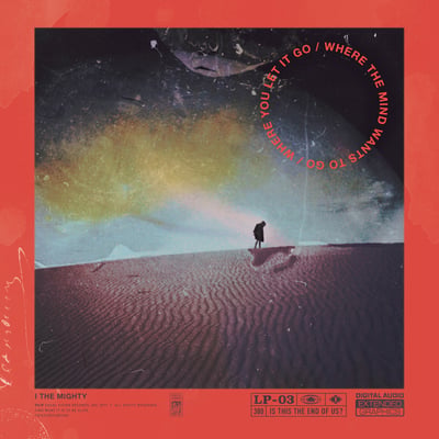 I The Mighty - Where The Mind Wants To Go / Where You Let It Go (Equal Vision Records, EVR380) · LP · White with Opaque Orange and Light Blue Splatter · Limited Edition