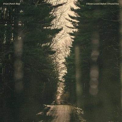 Front Porch Step - I Never Loved Before I Found You (Jake Mcelfresh Self-released, MBC1520) · LP · Yellow · Limited Edition