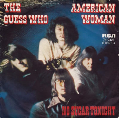 The Guess Who - American Woman / No Sugar Tonight (RCA, 447-0835) · 7" · Indianapolis Pressing · Reissue