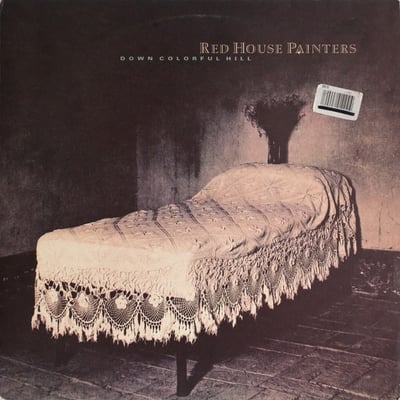 Red House Painters – Down Colorful Hill (4AD, 1992) [2015 reissue]