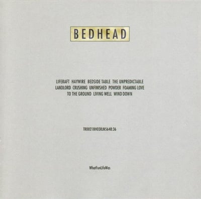 Bedhead – WhatFunLifeWas (Trance Syndicate Records, 1994) [180g, 2014 Numero Group reissue]