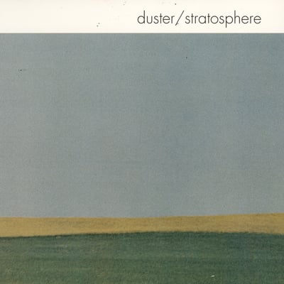 Duster – Stratosphere (Up Records, 1998) [2019 Numero Group reissue]