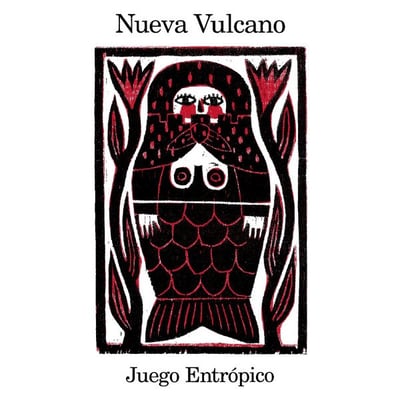 Nueva Vulcano – Juego Entrópico (2005)