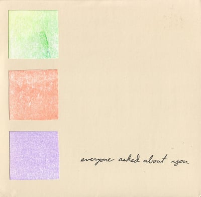 Everyone Asked About You – Everyone Asked About You (1999)