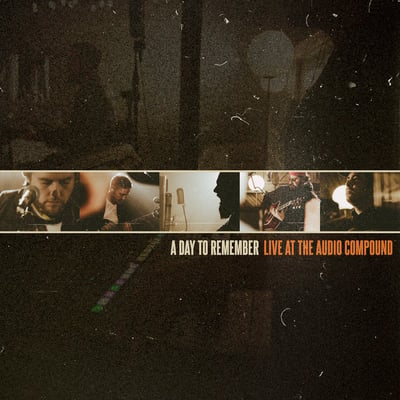 A Day To Remember - Live At The Audio Compound (Not On Label (A Day To Remember), none) · 12" · Remastered