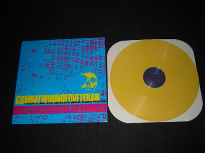 Combat Wounded Veteran - I Know A Girl Who Develops Crime Scene Photos (4th Press Yellow /330 w/ bright blue + pink background covers)