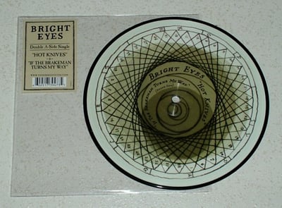 Bright Eyes - Hot Knives/If The Brakeman Turns My Way [Picture Disc #1259]