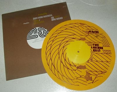 Jr Ewing / This Machine Kills - Split [One Sided Yellow w/ Screenprinted B-Side And Chipboard Dj Sleeve of 600]