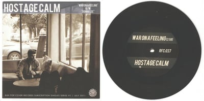 Hostage Calm - War on a Feeling b/w Donna Lee /1000 Black