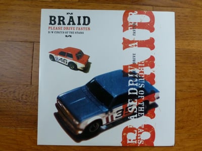 Braid | Please Drive Faster | 7" | Polyvinyl | white