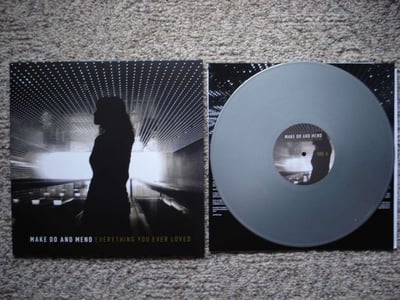 Make Do And Mend - Everything You Ever Loved (Grey) /200
