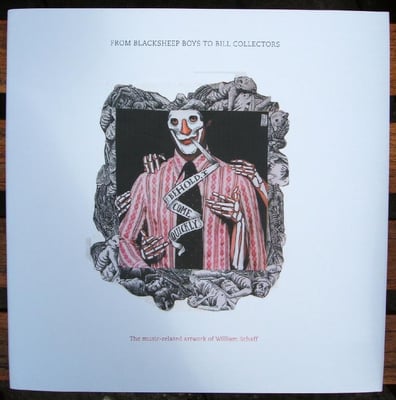Jason Molina - "From Blacksheep Boys to Bill Collectors: The Music-Related Artwork of William Schaff" (+ Jason Molina 10”) - Graveface - GRAVE050 - 131/350
