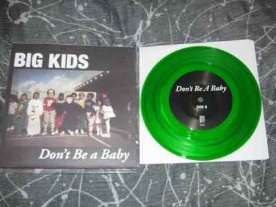 Big Kids - Don't Be A Baby | Slime Green /250