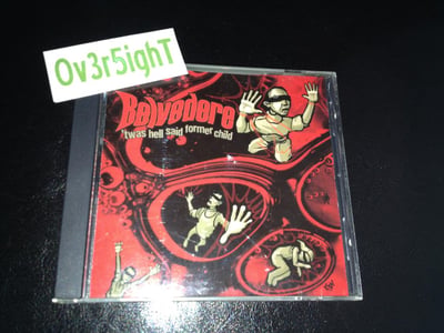 Belvedere - 'Twas Hell Said Former Child (2001) Union 2112 Records