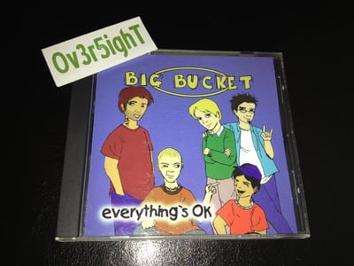 Big Bucket - Everything's OK (1999) Spinal Punk