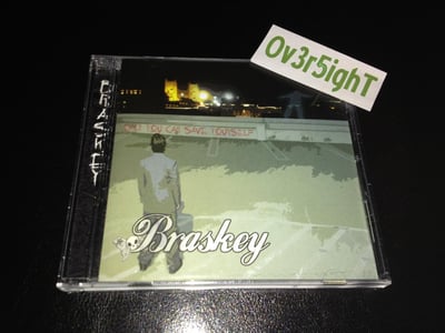 Braskey - Only You Can Save Yourself (2006) 241 Records