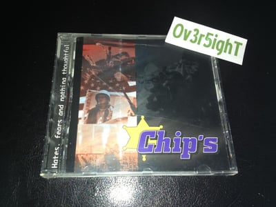 Chip's - Hates, Fears And Nothing Thoughtful (1999) Punx Without Mohawx