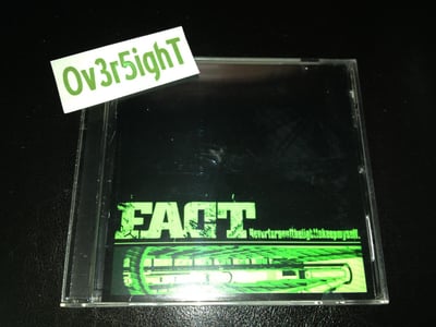 Fact - Never Turn Out The Light To Keep Myself. (2006) Bullion Records