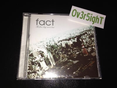 Fact - The Fine Day Never Last (2004) Theory&Practice Records